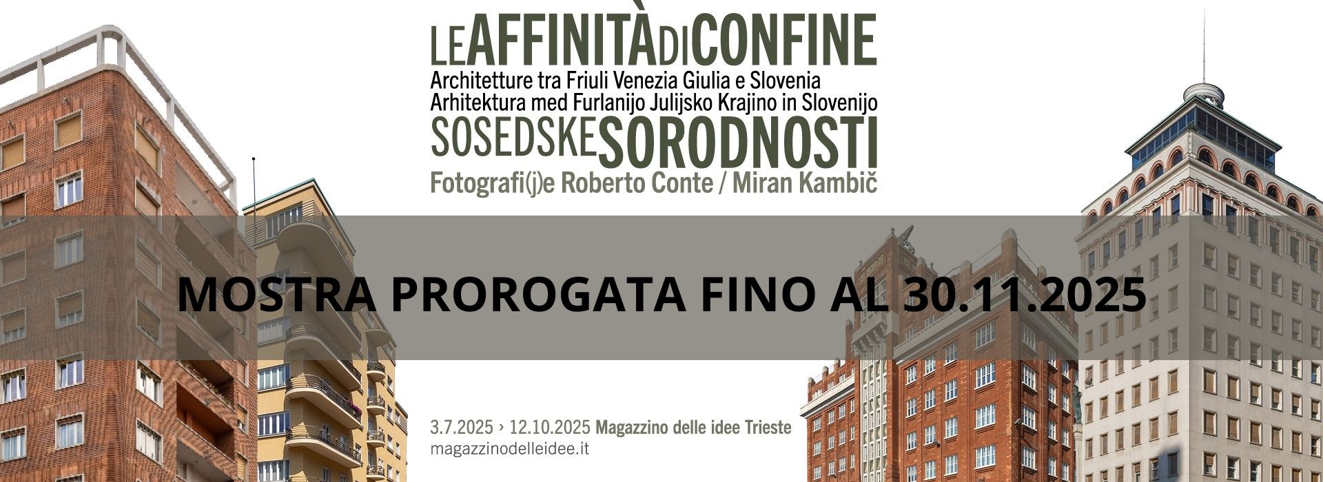 Le affinità di confine - mostra prorogata fino al 30.11.2025